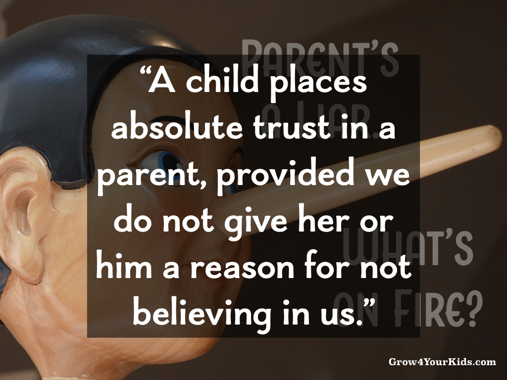We should respect our children's belief in us. Parenting Article - When we lie to our children